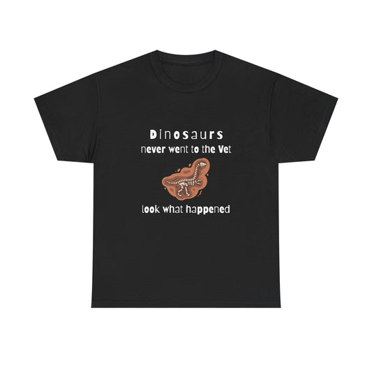 Funny Dinosaur Vet Reference Tee, Unisex Cotton T-Shirt, Dino Humor Shirt, Gift for Dinosaurs Lovers, Casual Everyday Wear
